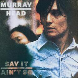 Cover for Say It Ain't So by Murray Head